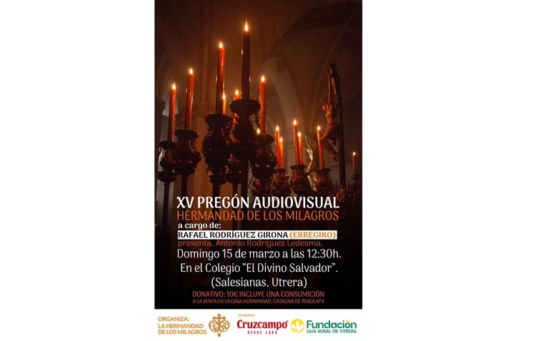 XV Pregón Audiovisual de la Hermandad de los Milagros