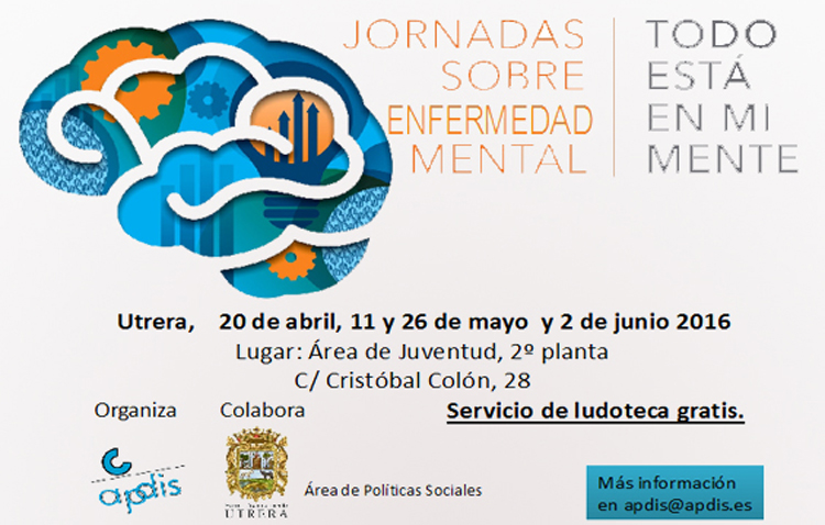 Jornadas sobre enfermedad mental «Todo está en mi mente»