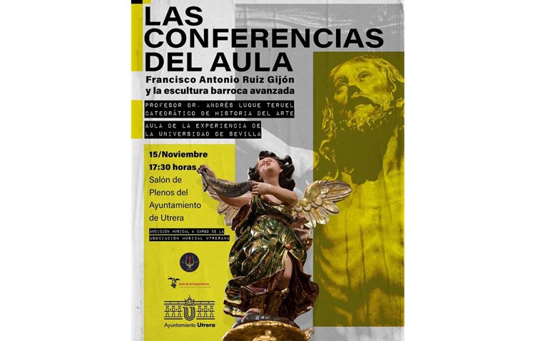 El imaginero Francisco Antonio Ruiz Gijón, protagonista de una conferencia del Aula de la Experiencia en Utrera