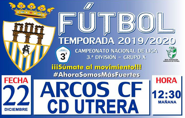 ARCOS C.F. – C.D.UTRERA: Despedir el año con una alegría para la afición blanquirroja