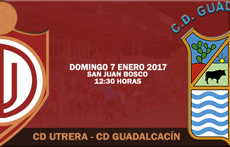 C.D. UTRERA – GUADALCACÍN  C.F.: El Utrera inicia la segunda vuelta