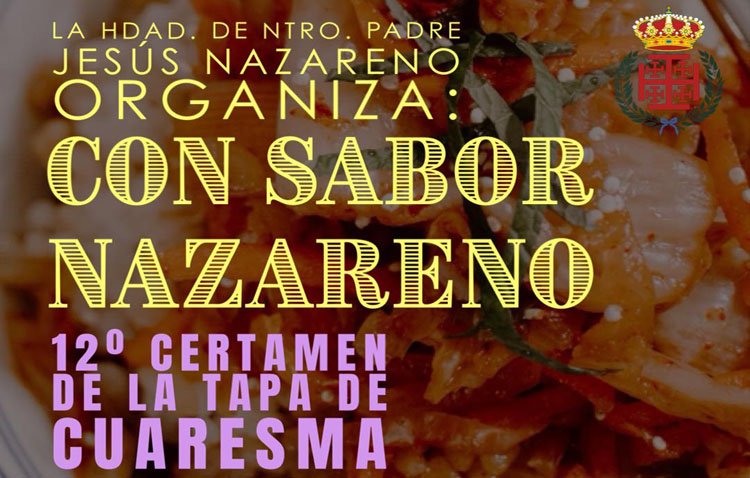 Fin de semana de certamen de la tapa de Cuaresma en la casa-hermandad de Jesús Nazareno