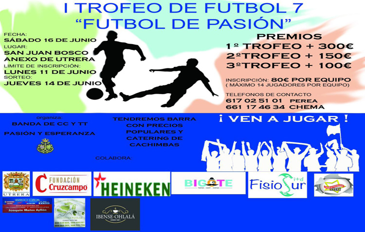 La banda «Pasión y Esperanza» organiza un trofeo de fútbol 7