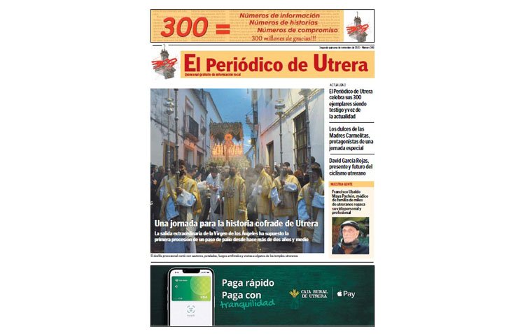 ‘El Periódico de Utrera’ alcanza su número 300 con una edición muy especial