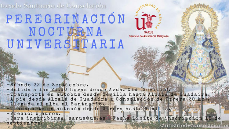La Universidad de Sevilla organiza una peregrinación nocturna al santuario de Consolación